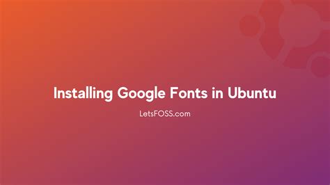 install google fonts linux.